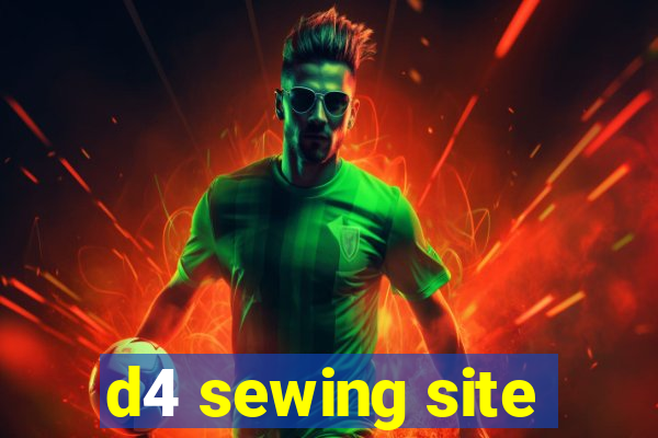 d4 sewing site